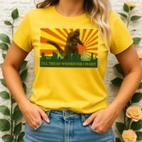 Funny Godzilla I'll Tread Wherever I Want Meme Women's T-Shirt thumb 2