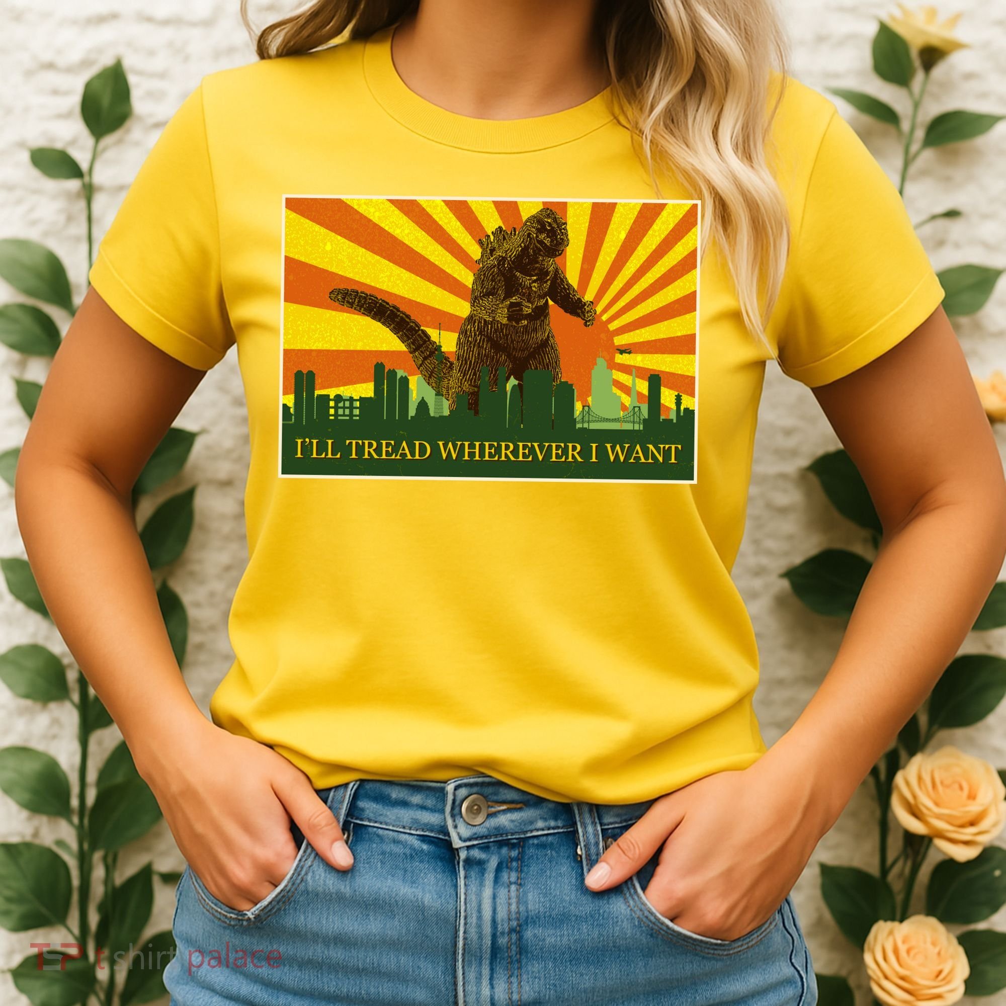 Funny Godzilla I'll Tread Wherever I Want Meme Women's T-Shirt
