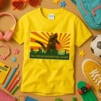 Funny Godzilla I'll Tread Wherever I Want Meme Kids T-Shirt thumb 3