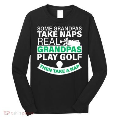 Funny Golf Grandpa Long Sleeve Shirt