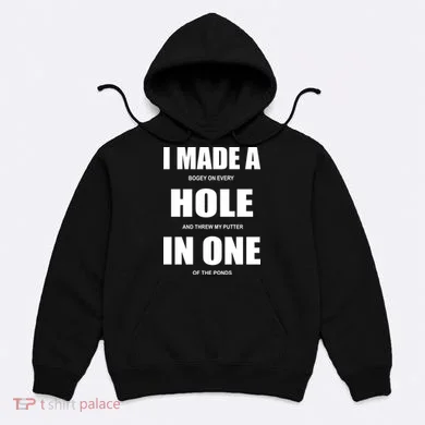 Funny Golf Hole In One Hoodie