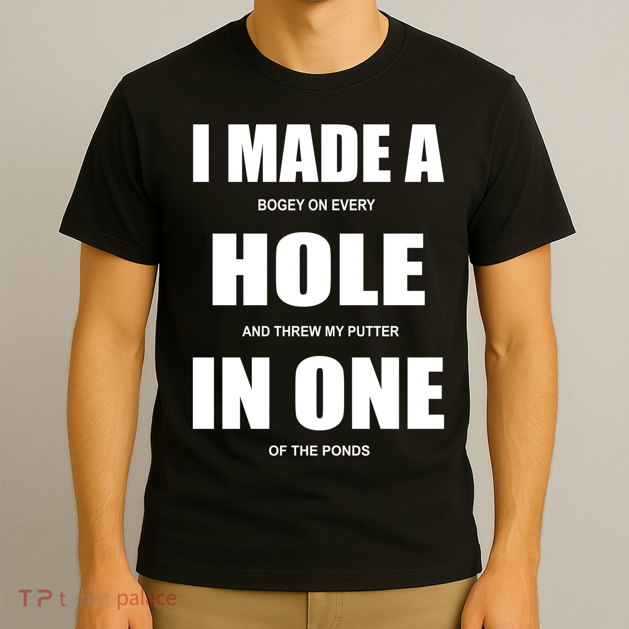 Funny Golf Hole In One T-Shirt