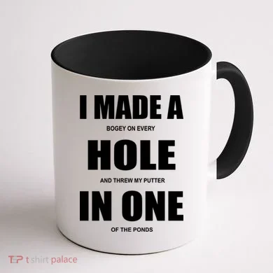 Funny Golf Hole In One Coffee Mug back