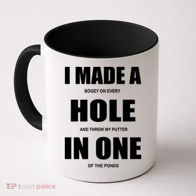 Funny Golf Hole In One Coffee Mug