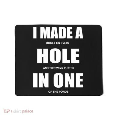 Funny Golf Hole In One Mousepad