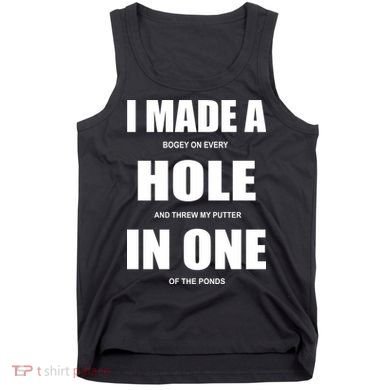 Funny Golf Hole In One Tank Top