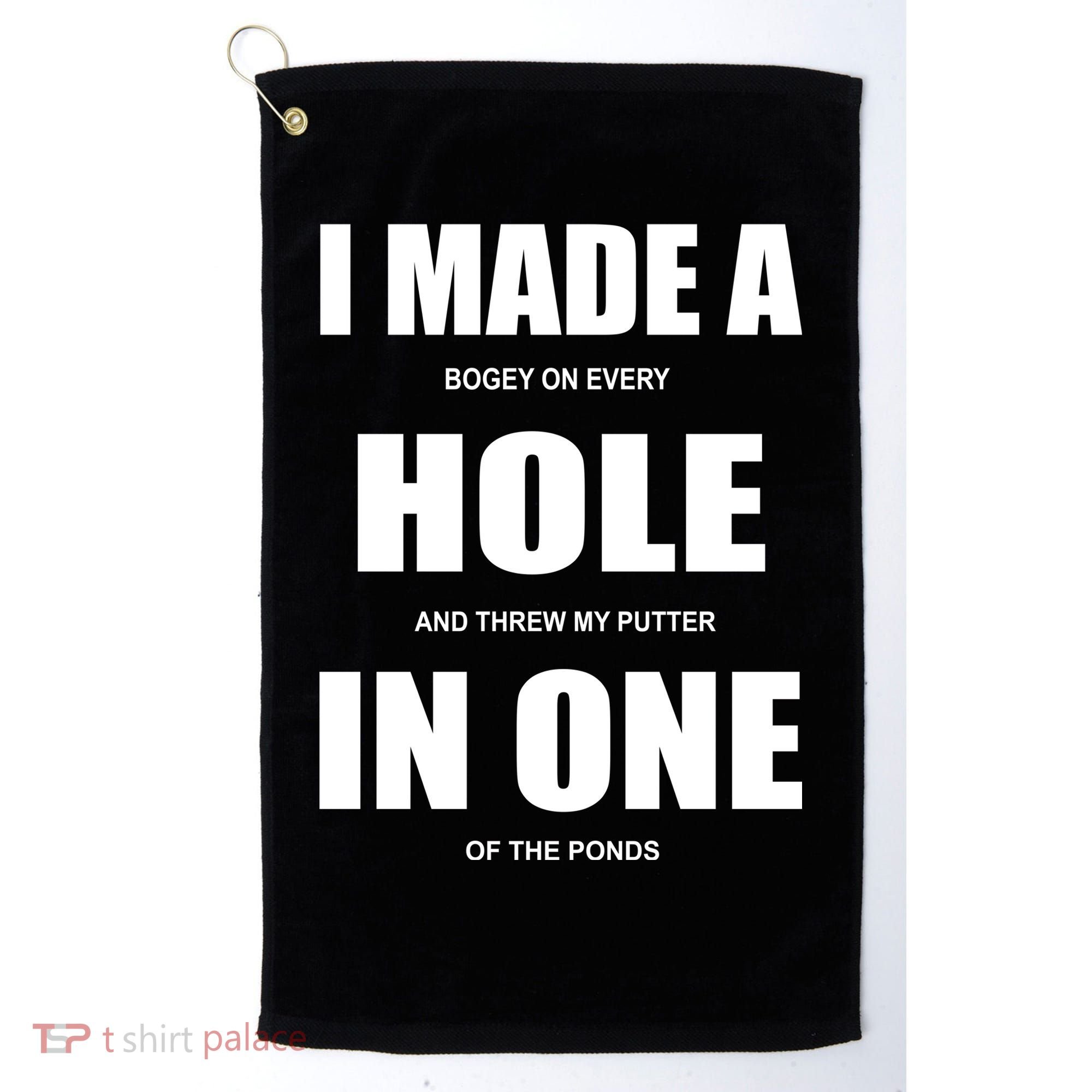 Funny Golf Hole In One Golf Towel