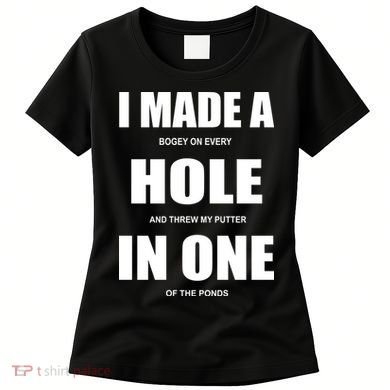 Funny Golf Hole In One Women's T-Shirt