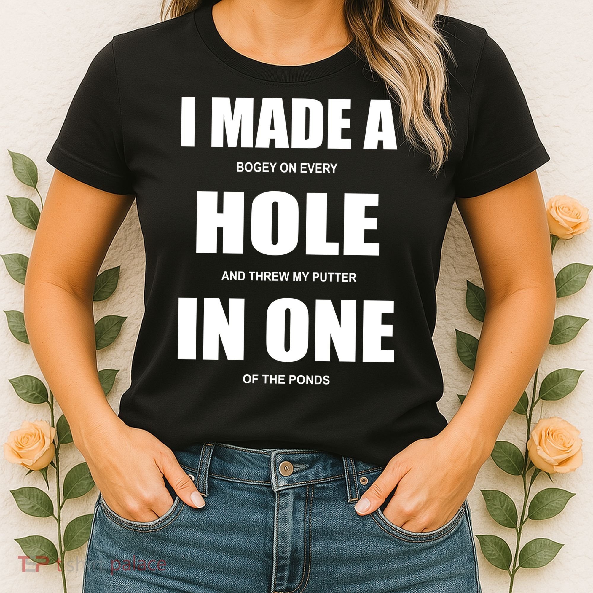 Funny Golf Hole In One Women's T-Shirt