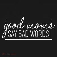 Funny Good Moms Say Bad Words Women's Hoodie thumb 2