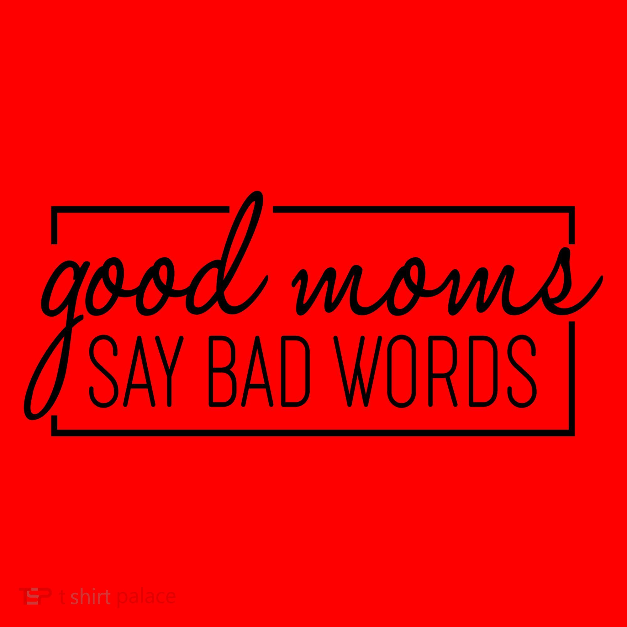 Funny Good Moms Say Bad Words Santa Hat