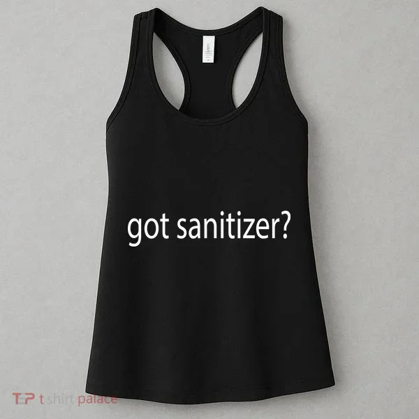 Funny Got Sanitizer? Women's Tank Top