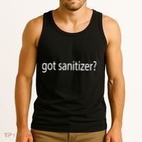Funny Got Sanitizer? Tank Top thumb 3
