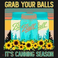 Funny Grab Your Balls It's Canning Season Backpack thumb 2