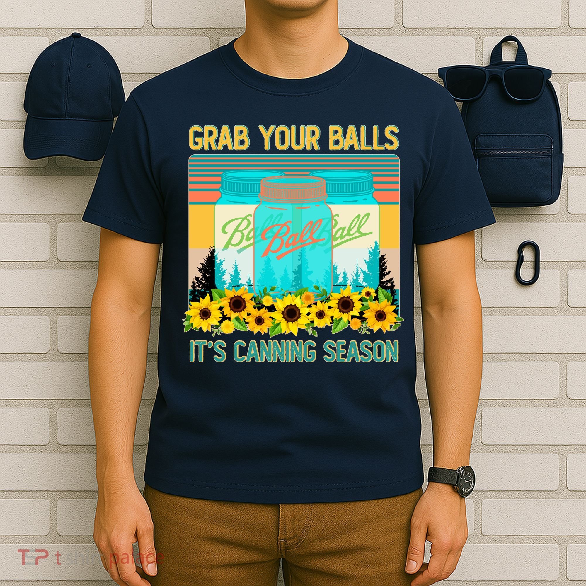 Funny Grab Your Balls It's Canning Season T-Shirt