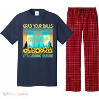 Funny Grab Your Balls It's Canning Season Pajama Set thumb 0