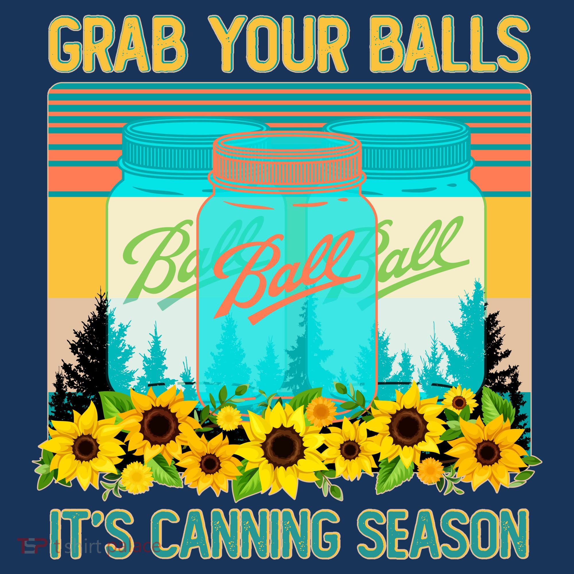 Funny Grab Your Balls It's Canning Season Polo