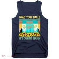 Funny Grab Your Balls It's Canning Season Tank Top thumb 0