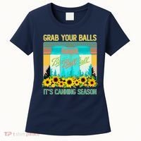 Funny Grab Your Balls It's Canning Season Women's T-Shirt thumb 0