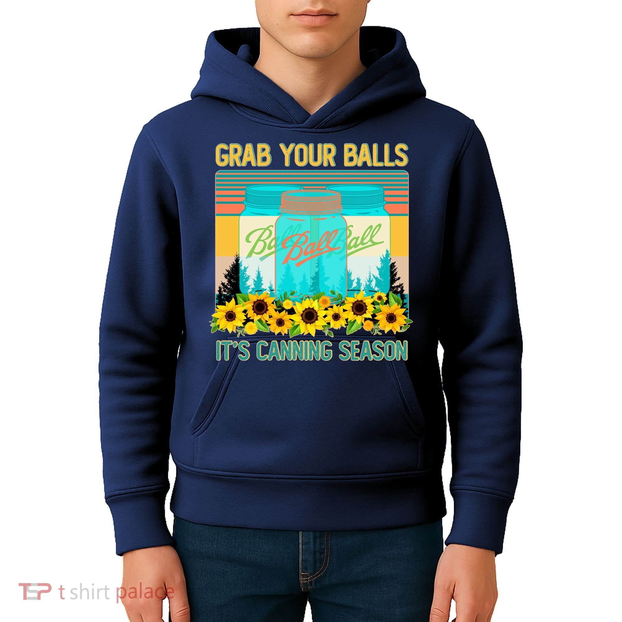 Funny Grab Your Balls It's Canning Season Kids Hoodie