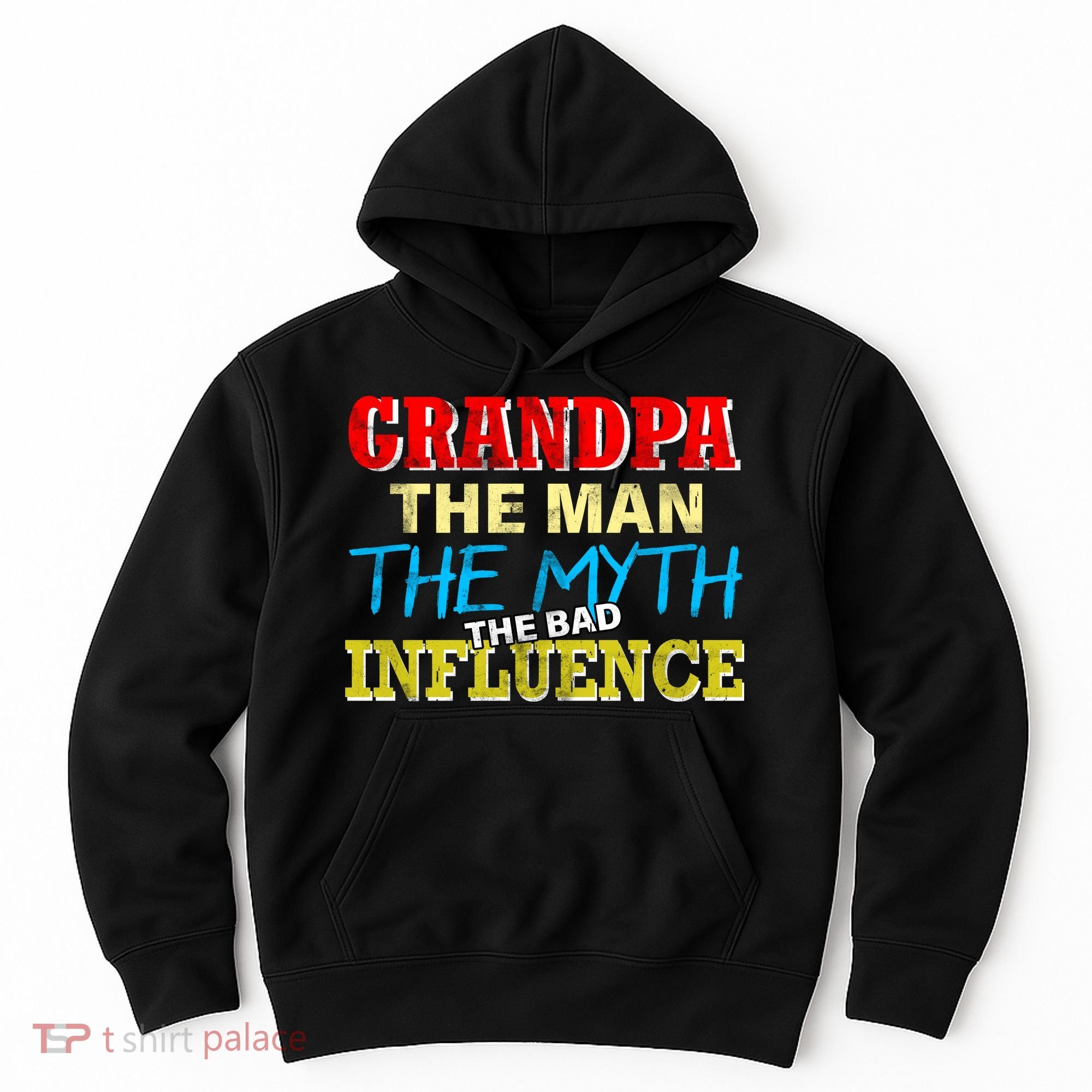 Funny Grandpa Man Myth The Bad Influence Hoodie
