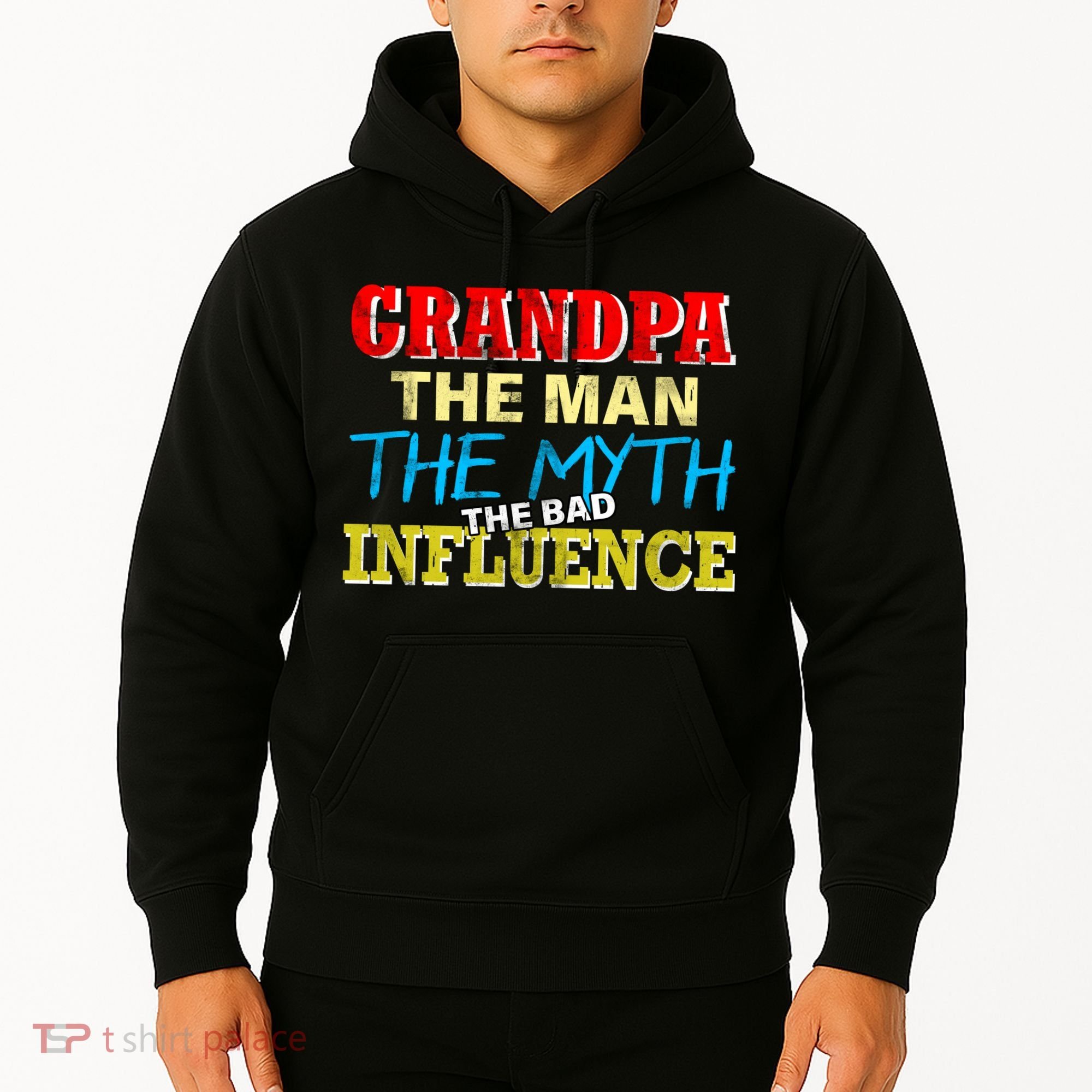 Funny Grandpa Man Myth The Bad Influence Hoodie