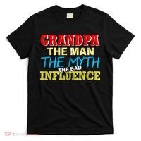 Funny Grandpa Man Myth The Bad Influence T-Shirt thumb 0