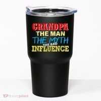 Funny Grandpa Man Myth The Bad Influence Tumbler thumb 0