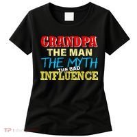 Funny Grandpa Man Myth The Bad Influence Women's T-Shirt thumb 0