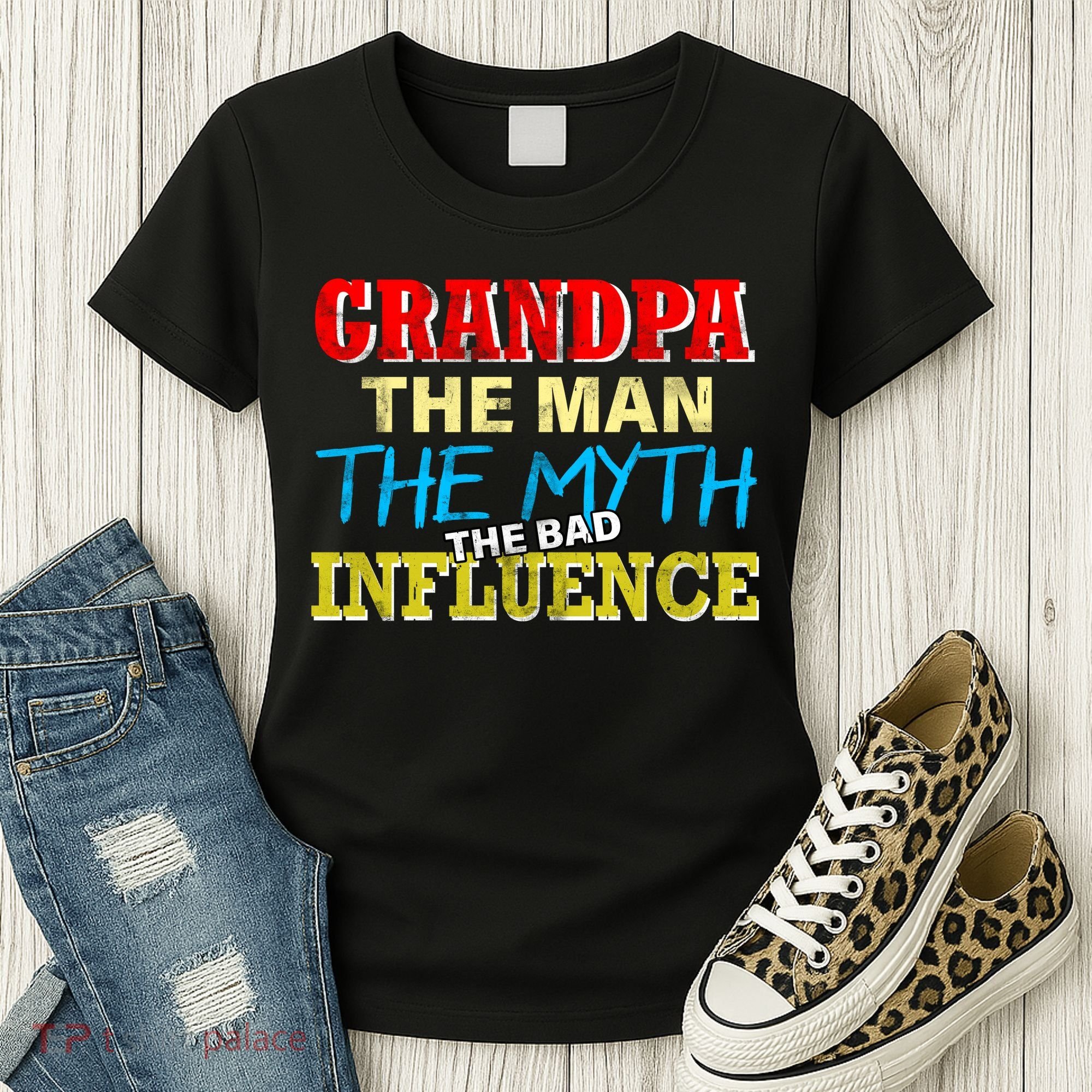 Funny Grandpa Man Myth The Bad Influence Women's T-Shirt