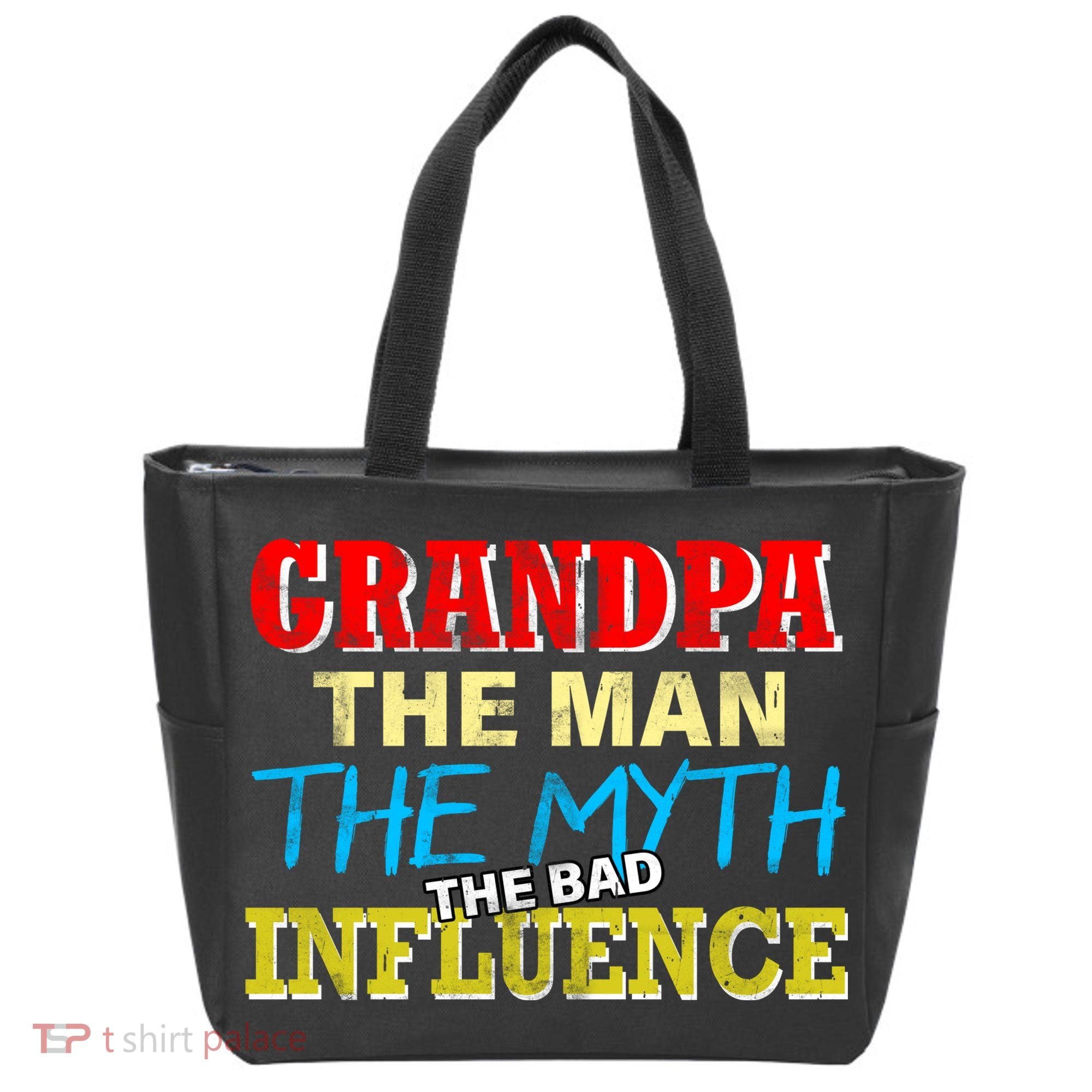 Funny Grandpa Man Myth The Bad Influence Tote Bag