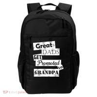 Funny Great Dads Get Promoted To Grandpa Backpack thumb 0