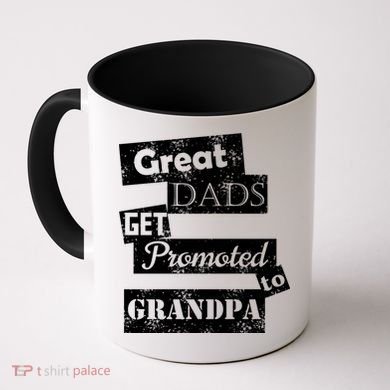 Funny Great Dads Get Promoted To Grandpa Coffee Mug