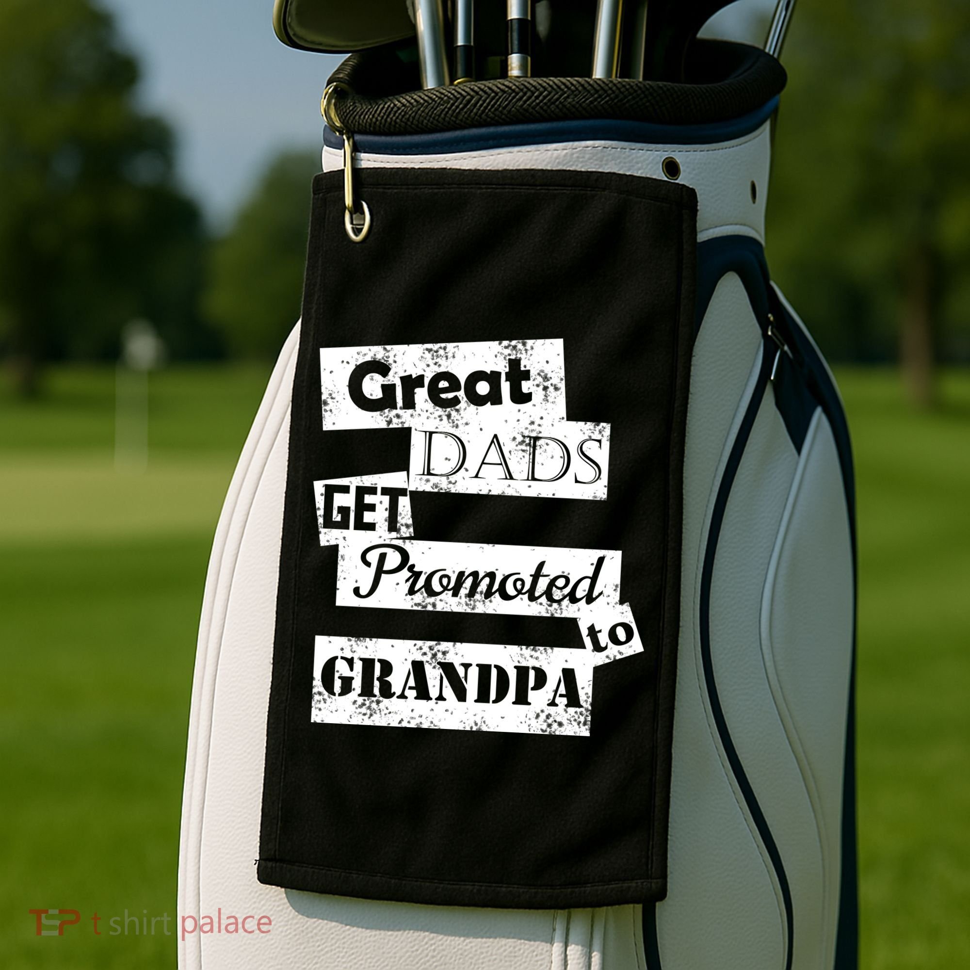 Funny Great Dads Get Promoted To Grandpa Golf Towel