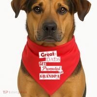 Funny Great Dads Get Promoted To Grandpa USA-Made Doggie Bandana thumb 1