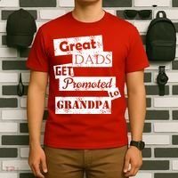 Funny Great Dads Get Promoted To Grandpa T-Shirt thumb 6
