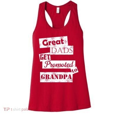 Funny Great Dads Get Promoted To Grandpa Women's Tank Top