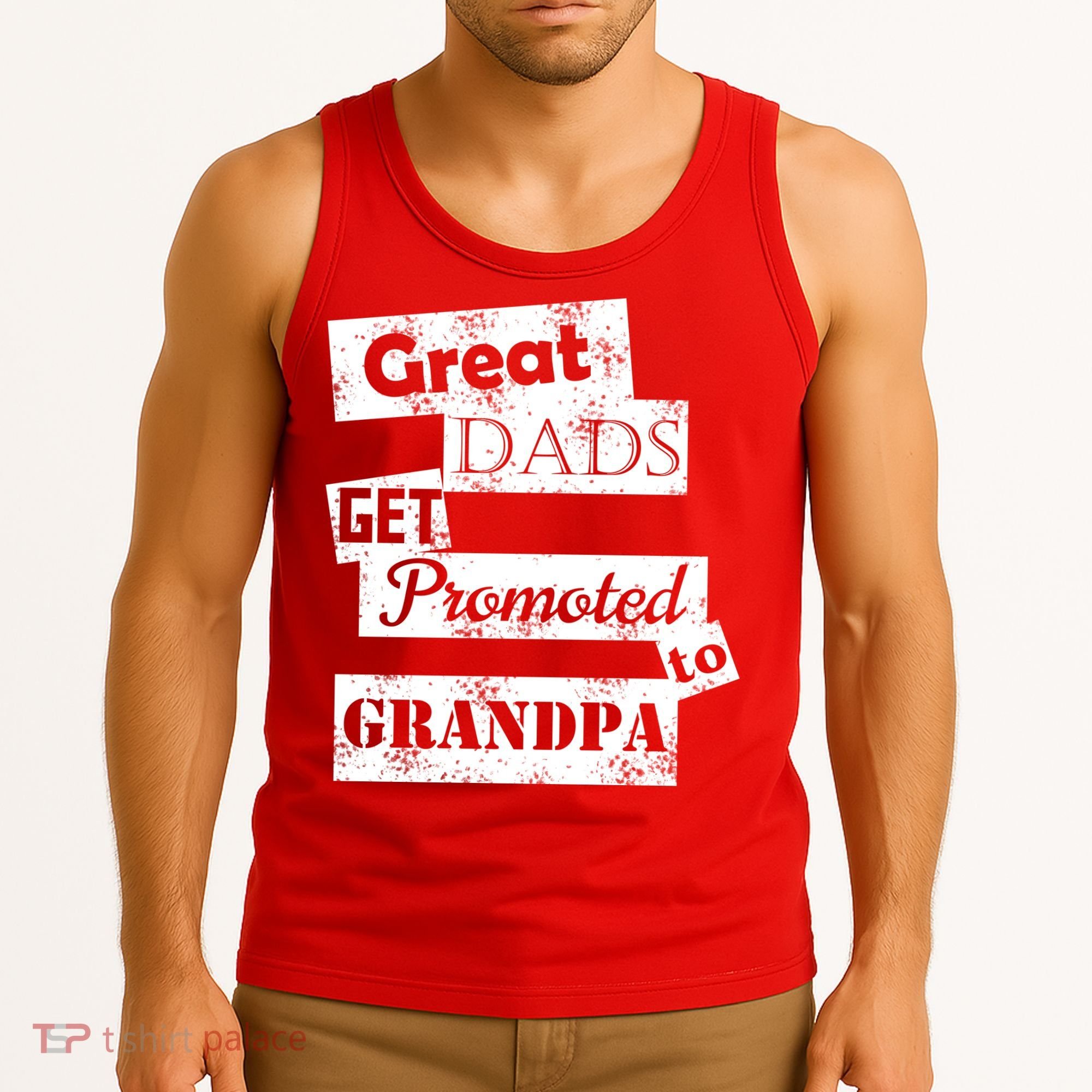 Funny Great Dads Get Promoted To Grandpa Tank Top