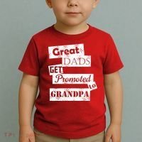 Funny Great Dads Get Promoted To Grandpa Toddler T-Shirt thumb 2