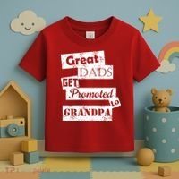 Funny Great Dads Get Promoted To Grandpa Toddler T-Shirt thumb 3