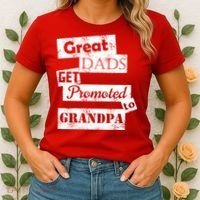 Funny Great Dads Get Promoted To Grandpa Women's T-Shirt thumb 2