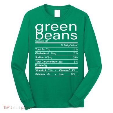 Funny Green Bean Nutrition Long Sleeve Shirt