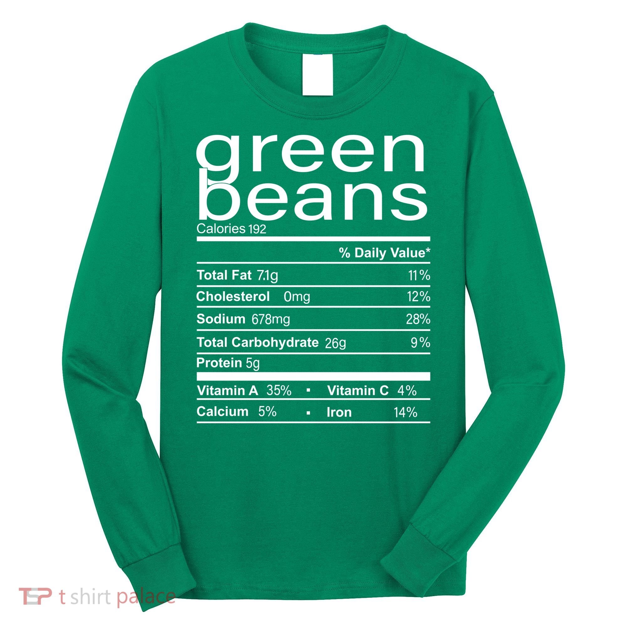 Funny Green Bean Nutrition Long Sleeve Shirt
