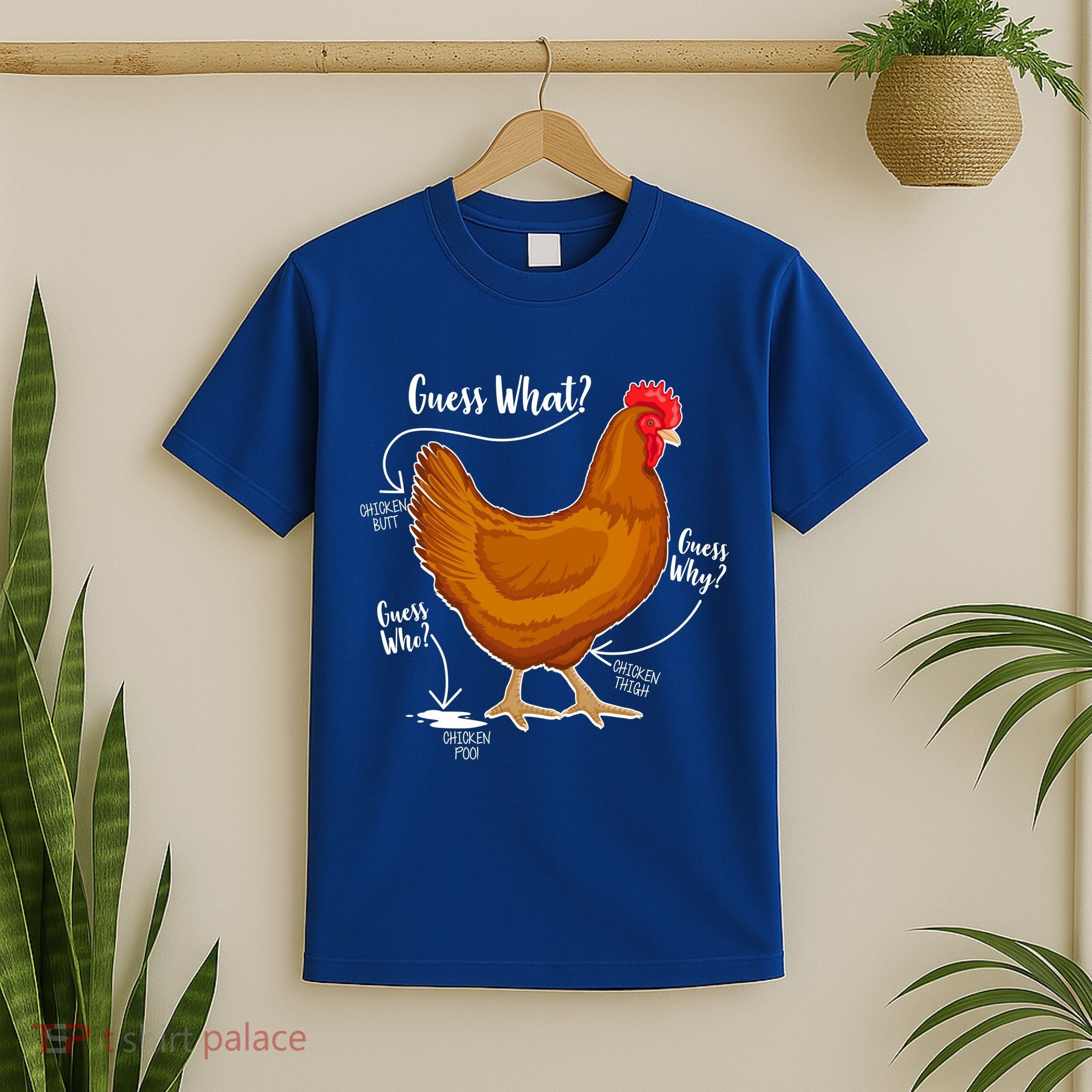 Funny Guess What Chicken Butt ggg T-Shirt