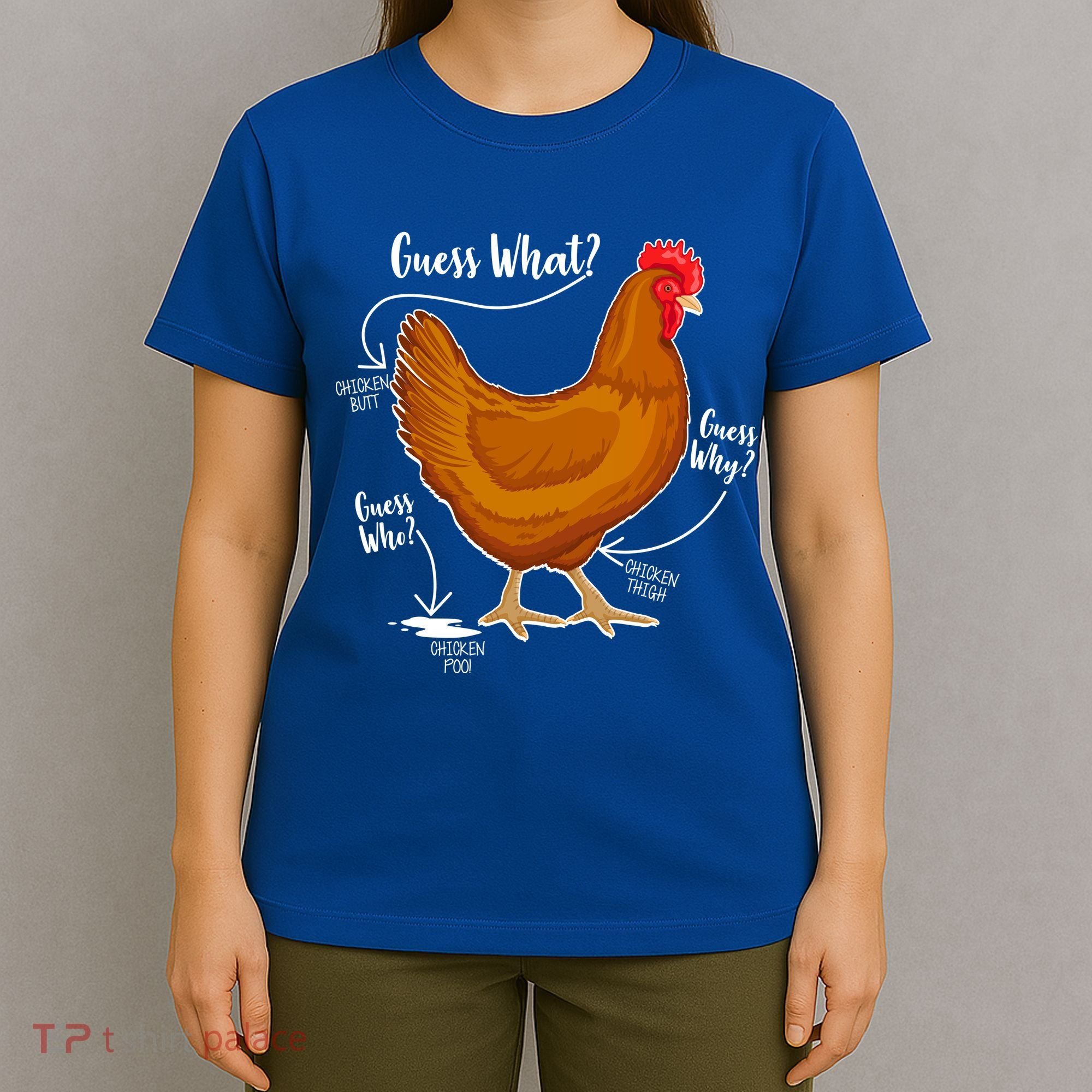 Funny Guess What Chicken Butt ggg T-Shirt