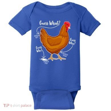 Funny Guess What Chicken Butt ggg Baby Bodysuit