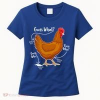 Funny Guess What Chicken Butt ggg Women's T-Shirt thumb 0