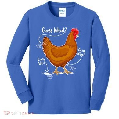Funny Guess What Chicken Butt ggg Kids Long Sleeve Shirt