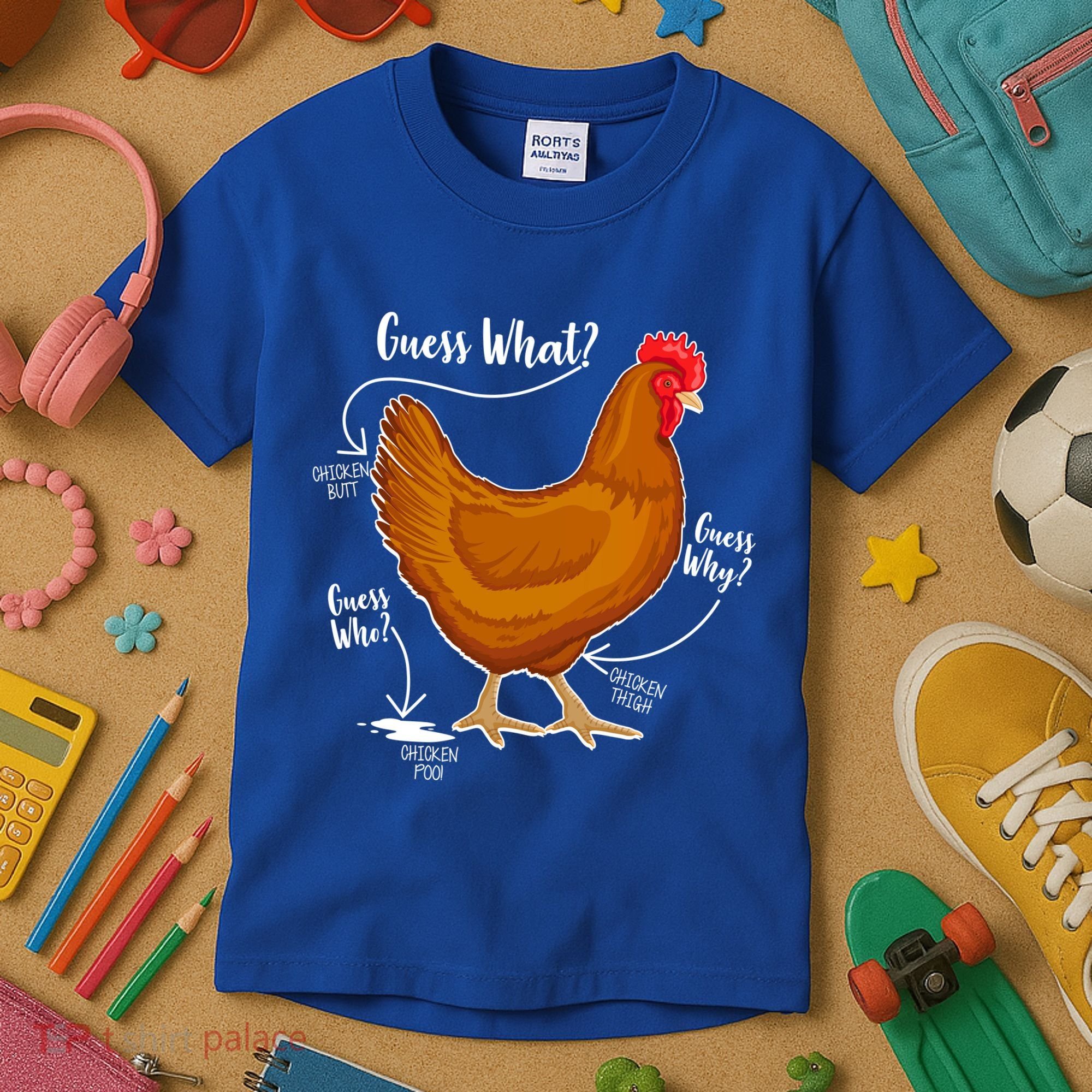 Funny Guess What Chicken Butt ggg Kids T-Shirt