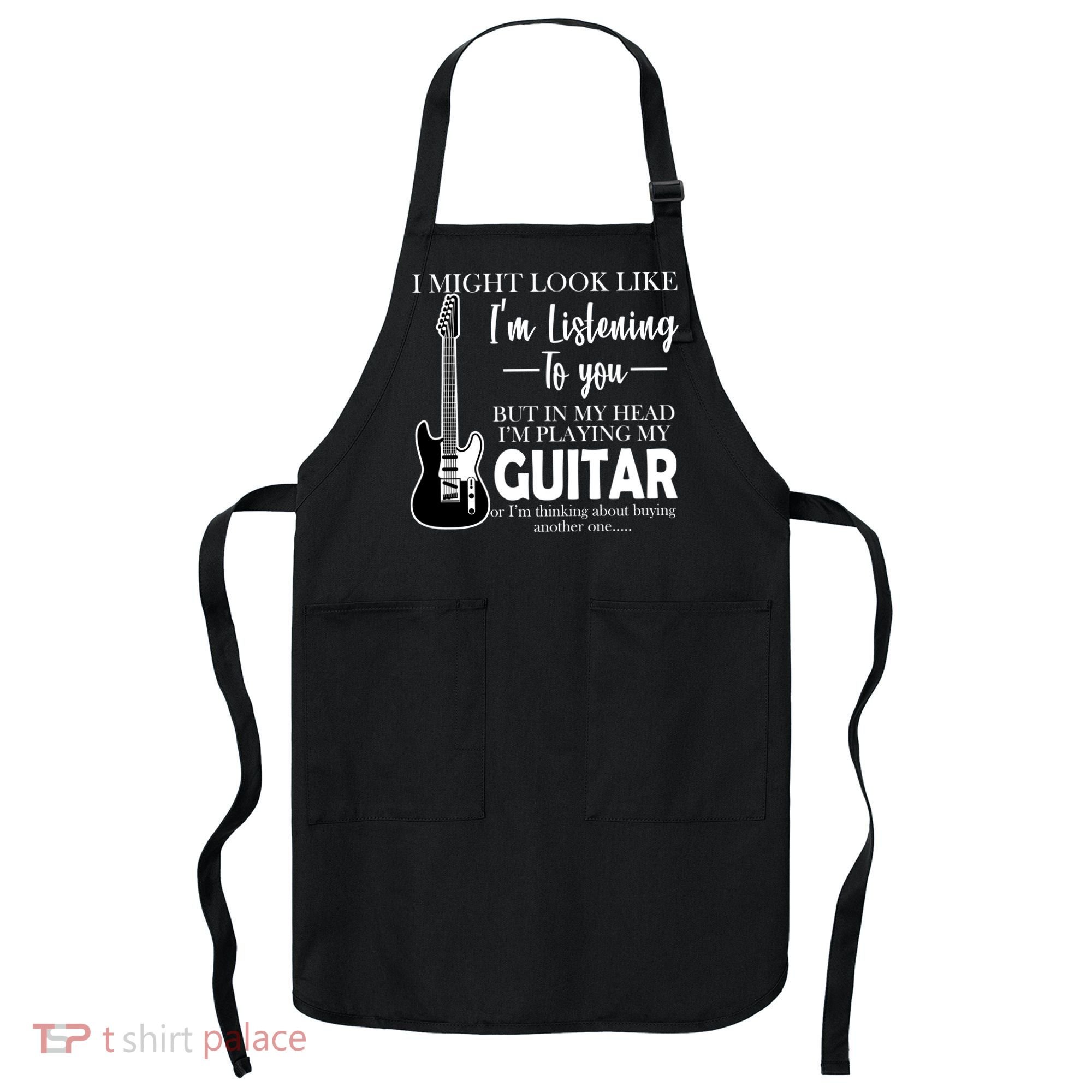 Funny Guitar Sarcastic Saying Apron
